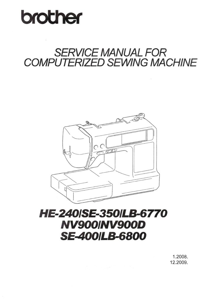 Service Manual Brother HE240, SE350, LB6770, SE400, LB6800 Sewing