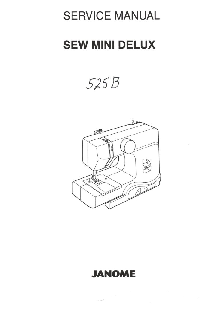 Service Manual Janome 525B Sewing Machine – The Silk Pincushion