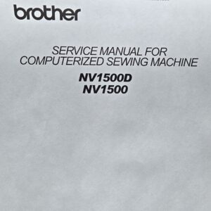 Service Manual Brother NV1500, 1500D Sewing Machine